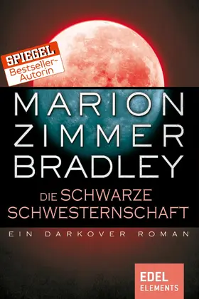 Bradley |  Die schwarze Schwesternschaft | eBook | Sack Fachmedien