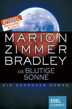 Bradley |  Die blutige Sonne | eBook | Sack Fachmedien