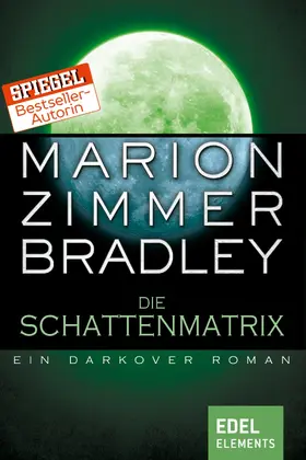 Bradley |  Die Schattenmatrix | eBook | Sack Fachmedien