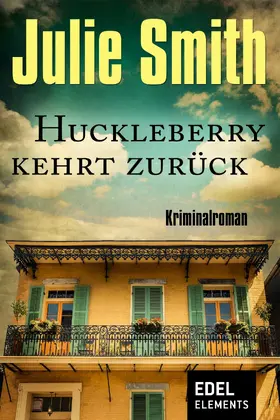 Smith |  Huckleberry kehrt zurück | eBook | Sack Fachmedien