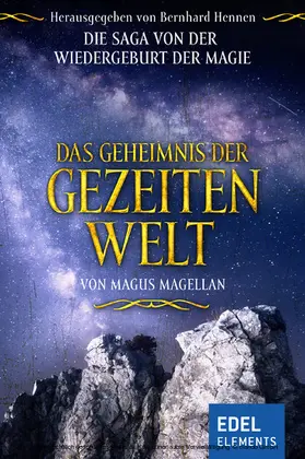 Magellan / Hennen |  Das Geheimnis der Gezeitenwelt | eBook | Sack Fachmedien