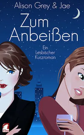 Jae / Grey |  Zum Anbeißen | eBook | Sack Fachmedien