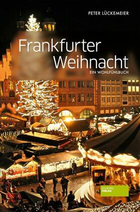 Lückemeier |  Frankfurter Weihnacht | Buch |  Sack Fachmedien