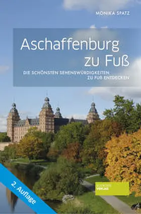 Spatz |  Aschaffenburg zu Fuß | Buch |  Sack Fachmedien