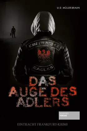 Müller-Braun |  Das Auge des Adlers | eBook | Sack Fachmedien