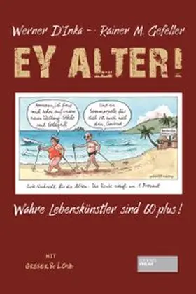 D'Inka / Gefeller |  Ey Alter! | Buch |  Sack Fachmedien