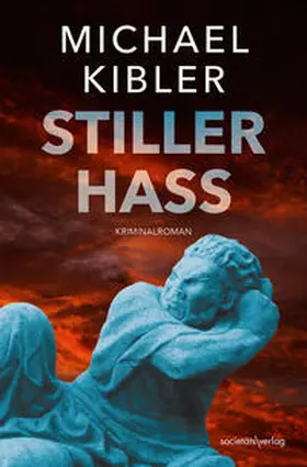 Kibler |  Stiller Hass | Buch |  Sack Fachmedien