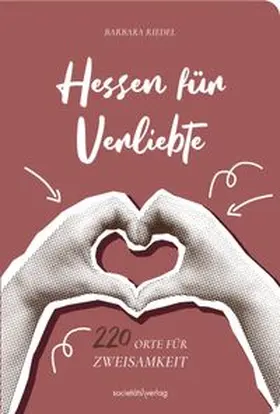 Riedel |  Hessen für Verliebte | Buch |  Sack Fachmedien