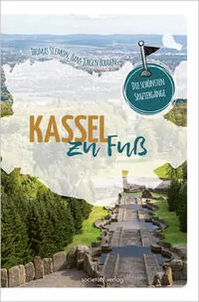 Siemon / Bodden |  Kassel zu Fuß | Buch |  Sack Fachmedien
