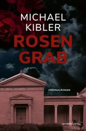 Kibler |  Rosengrab | eBook | Sack Fachmedien