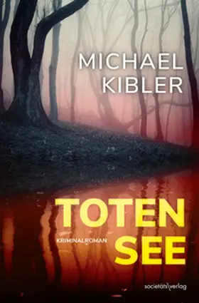 Kibler |  Totensee | Buch |  Sack Fachmedien