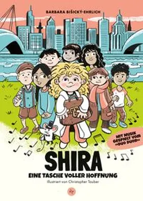 Bišický-Ehrlich |  Shira - Eine Tasche voller Hoffnung | Buch |  Sack Fachmedien
