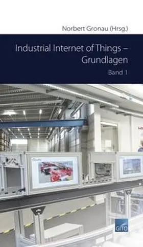Gronau |  Industrial Internet of Things – Grundlagen | Buch |  Sack Fachmedien