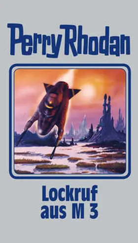 Rhodan |  Perry Rhodan 126. Lockruf aus M 3 | Buch |  Sack Fachmedien