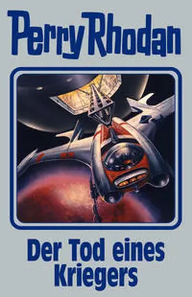 Rhodan / Nagel |  Perry Rhodan Band 162. Der Tod eines Kriegers | Buch |  Sack Fachmedien