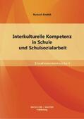 Emrich |  Interkulturelle Kompetenz in Schule und Schulsozialarbeit | Buch |  Sack Fachmedien