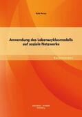 Petras |  Anwendung des Lebenszyklusmodells auf soziale Netzwerke | Buch |  Sack Fachmedien