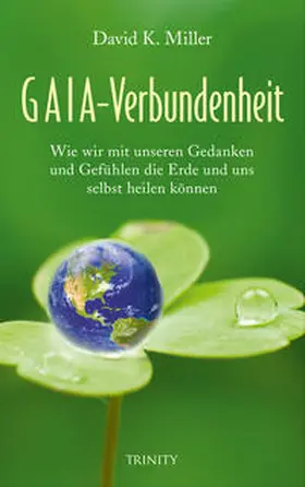 Miller |  Gaia-Verbundenheit | Buch |  Sack Fachmedien