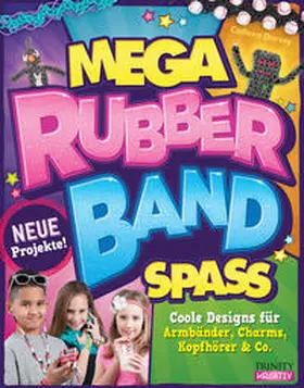 Dorsey |  Mega Rubberband Spaß | Buch |  Sack Fachmedien