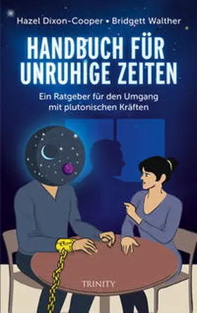 Dixon-Cooper / Walther |  Handbuch für unruhige Zeiten | Buch |  Sack Fachmedien