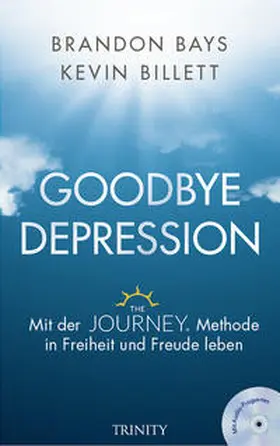 Bays / Billet |  Goodbye Depression | Buch |  Sack Fachmedien