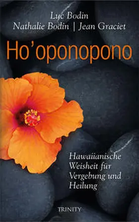 Bodin / Graciet |  Ho' oponopono | Buch |  Sack Fachmedien