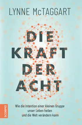 McTaggart |  Die Kraft der Acht | Buch |  Sack Fachmedien