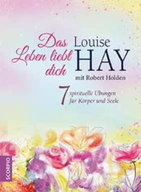 Hay / Holden |  Das Leben liebt dich | eBook | Sack Fachmedien