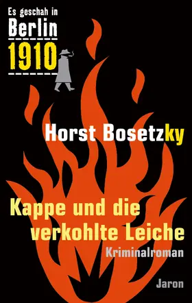 Bosetzky |  Kappe und die verkohlte Leiche | eBook | Sack Fachmedien