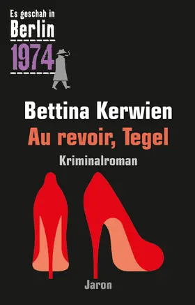 Kerwien |  Au revoir, Tegel | eBook | Sack Fachmedien