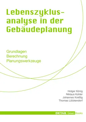 Lützkendorf / König / Kohler | Lebenszyklusanalyse in der Gebäudeplanung | E-Book | sack.de