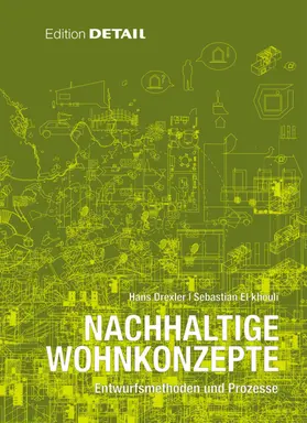 Drexler / El khouli |  Nachhaltige Wohnkonzepte | eBook | Sack Fachmedien