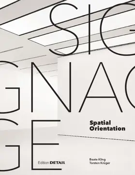 Kling / Krüger |  Signage - Spatial Orientation | eBook | Sack Fachmedien