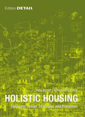 Drexler / El khouli |  Holistic Housing | eBook | Sack Fachmedien