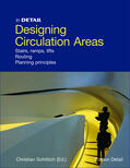 Schittich |  Designing circulation areas | Buch |  Sack Fachmedien