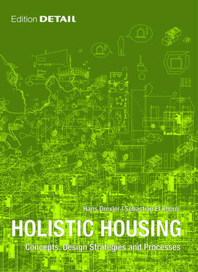 Drexler / El khouli | Holistic Housing | Medienkombination | 978-3-95553-157-7 | sack.de