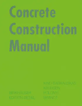Kind-Barkauskas / Kauhsen / Polónyi |  Concrete Construction Manual | eBook | Sack Fachmedien