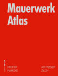 Achtziger / Pfeifer / Ramcke |  Mauerwerk Atlas | eBook | Sack Fachmedien