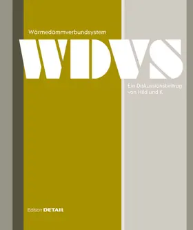 Hild / Hild und K / Schittich |  Wärmedämmverbundsysteme | Buch |  Sack Fachmedien