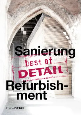 Schittich |  best of Detail: Sanierung/Refurbishment | Buch |  Sack Fachmedien