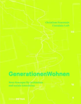 Feuerstein / Leeb | Generationen Wohnen | Buch | 978-3-95553-261-1 | www.sack.de