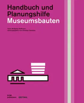 Hoffmann / Schittich |  Museumsbauten | Buch |  Sack Fachmedien