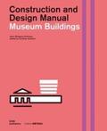 Hoffmann / Schittich |  Museum Buildings | Buch |  Sack Fachmedien