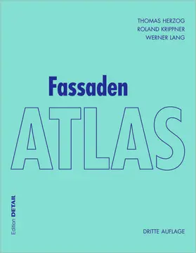 Herzog / Krippner / Lang |  Fassaden Atlas | Buch |  Sack Fachmedien