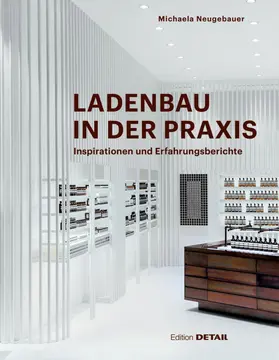 Neugebauer |  Neugebauer, M: Ladenbau in der Praxis | Buch |  Sack Fachmedien