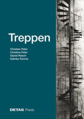 Peter / Temme / Reisch | Peter, C: Treppen | Buch | 978-3-95553-372-4 | sack.de