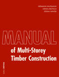 Kaufmann / Krötsch / Winter |  Manual of Multistorey Timber Construction | eBook | Sack Fachmedien
