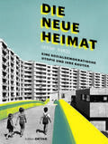 Lepik / Stobl / Strobl |  DIE NEUE HEIMAT (1950 - 1982) | Buch |  Sack Fachmedien