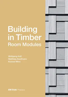 Huß / Kaufmann / Merz | Building in Timber - Room Modules | E-Book | sack.de