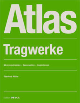 Möller | Möller, E: Atlas Tragwerke | Buch | 978-3-95553-525-4 | sack.de